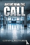 Ketterer, Ethan L. - Answering the Call