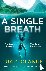 A Single Breath - A Grippin...