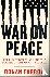 War on Peace - The Decline ...