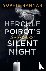 Hercule Poirot’s Silent Nig...