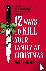 Bache, Natasha - 12 Ways to Kill Your Family at Christmas
