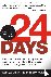 Smith, Rebecca, Emshwiller, John R. - 24 Days - How Two Wall Street Journal Reporters Uncovered the Lies that Destroyed Faith in Corporate America