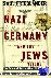 Nazi Germany and the Jews -...