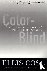 Color-Blind - Seeing Beyond...