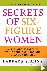 Secrets of Six-Figure Women...