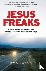 Jesus Freaks - A True Story...