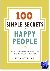 100 Simple Secrets of Happy...