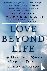 Love Beyond Life - The Heal...