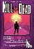 Kill the Dead - A Sandman S...
