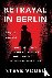 Betrayal in Berlin - The Tr...