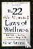 Anderson, Greg - 22 Non Negotiable Laws of Wellness - Feel, Think, and Live Better Than You Ever Thought Possible