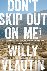 Don't Skip Out on Me - A Novel