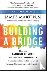 Building a Bridge - How the...
