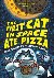 The First Cat in Space Ate ...