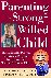 Parenting the Strong-Willed...