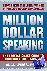 Million Dollar Speaking: Th...