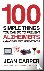 Carper, Jean - 100 Simple Things You Can Do To Prevent Alzheimer's - and Age-Related Memory Loss