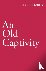 Shute, Nevil - An Old Captivity