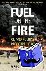 Fuel on the Fire - Oil and ...