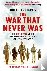 The War That Never Was