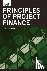 Principles of Project Finance