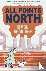 All Points North - the best...