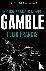 Francis, Felix - Gamble