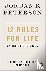 Peterson, Jordan B - 12 Rules for Life - An Antidote to Chaos