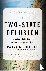 The Two-State Delusion - Is...