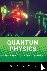 Quantum Physics - What Ever...