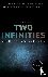 A Tale of Two Infinities - ...