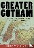 Greater Gotham - A History ...