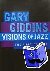 Visions of Jazz - The First...