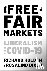 From Free to Fair Markets -...
