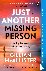 Just Another Missing Person...