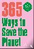 Wilson-Powell, Georgina - 365 Ways to Save the Planet - A Day-by-day Guide to Sustainable Living