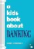A Kids Book About Banking