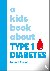 A Kids Book About Type 1 Di...