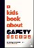 A Kids Book About Safety