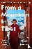 From a Mountain In Tibet - ...