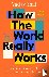 How the World Really Works ...