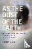 As the Dust of the Earth - ...