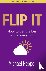 Flip It - How to get the be...