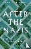 After the Nazis - The Story...