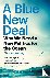A Blue New Deal - Why We Ne...