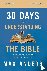 Anders, Max - 30 Days to Understanding the Bible Study Guide - Unlock the Scriptures in 15 Minutes a Day