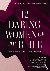12 Daring Women of the Bibl...