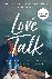 Love Talk - Speak Each Othe...