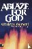 Ablaze for God - How to Bec...