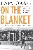 On the Blanket - The Inside...